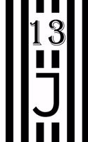 13 J Notebook: Journal Bianconeri Football Playbook Soccer Ball, la grande Juventus football coaching legend calcio italiano Cr7 110 pages (6" x 9"): la grande Juv