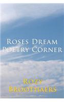 Roses Dream Poetry Corner