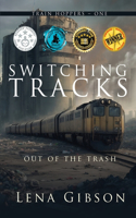 Switching Tracks