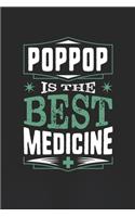 Poppop Is The Best Medicine