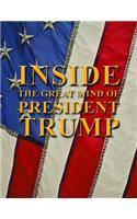 Inside the Great Mind of President Trump