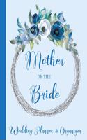 Mother of The Bride Wedding Planner