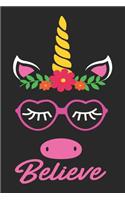 Believe (Unicorn Journal Notebook): unicorn journal, unicorn notebook, unicorn journal amazon, unicorn journal with lock, unicorn journal for girls, unicorn journal book, unicorn journ