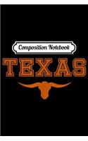 Composition Notebook: Lone Star State Pride Texas Long Horn Journal/Notebook Blank Lined Ruled 6x9 100 Pages