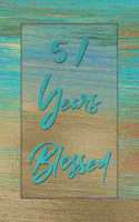 51 Years Blessed: Lined Journal / Notebook - 51st Birthday Gift for Her - Fun And Practical Alternative to a Card - 51 yr Old Gifts for Women - Stylish Blue and Gold 