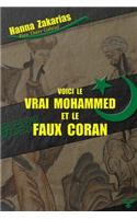 Voici le vrai Mohammed et le faux Coran