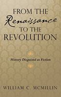 From the Renaissance to the Revolution