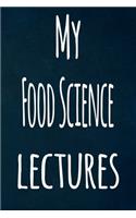 My Food Science Lectures