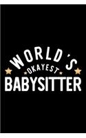 World's Okayest Babysitter