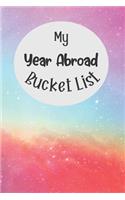 My Year Abroad Bucket List: Novelty Bucket List Themed Notebook