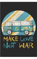 Make Love Not War