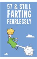 57 & Still Farting Fearlessly