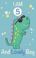 I am 5 and Lovely Boy
