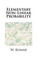 Elementary Non-Linear Probability