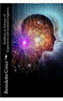 Aesthetic as Science of Expression and General Linguistic