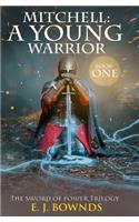 Mitchell: A Young Warrior