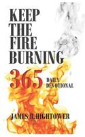 Keep the Fire Burning 365