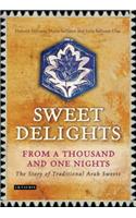 Sweet Delights from a Thousand and One Nights