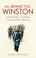 All Behind You, Winston