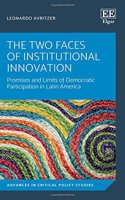 The Two Faces of Institutional Innovation