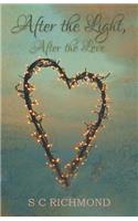 After the Light, After the Love