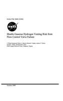 Shuttle Gaseous Hydrogen Venting Risk from Flow Control Valve Failure