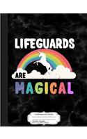 Lifeguards Are Magical Composition Notebook