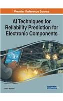AI Techniques for Reliability Prediction for Electronic Components