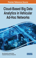 Cloud-Based Big Data Analytics in Vehicular Ad-Hoc Networks