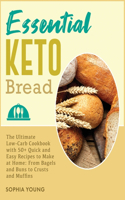 Essential Keto Bread