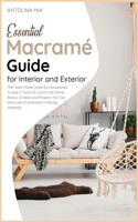 Essential Macramé Guide for Interior and Exterior