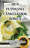Den Ultimama Fänkelkookboken