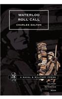 Waterloo Roll Call with Biographical Notes and Anecdotes