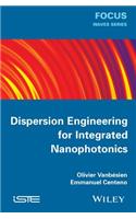 Dispersion Engineering for Integrated Nanophotonics