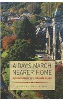 Day's March Nearer Home