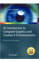 An Introduction to Computer Graphics and Creative 3-D Environments: (English)