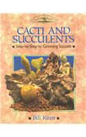 Cacti and Succulents: Step-by-step to Growing Success