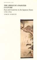 The Shogun’s Painted Culture