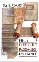 Fifty Difficult Passages Explained
