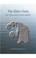 The Elder Gods