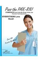 Pass the PAX RN! A Complete NLN PAX RN Study Guide and Practice Test Questions