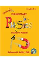 Focus on Elementary Physics Teacher's Manual