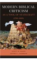 Modern Biblical Criticism as a Tool of Statecraft (1700-1900)