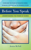 Before You Speak
