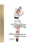 Practice Drawing - XXL Workbook 21