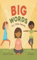 Big Words for Little Hearts