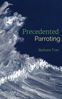 Precedented Parroting