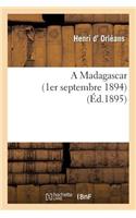 Madagascar (1er Septembre 1894)