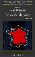 Le Siecle Dernier: 1918-2002