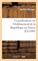 Considérations sur l'établissement de la République en France